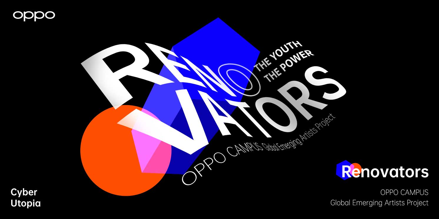 OPPO Announces the second season of the OPPO CAMPUS Global Emerging Artists Project Renovators