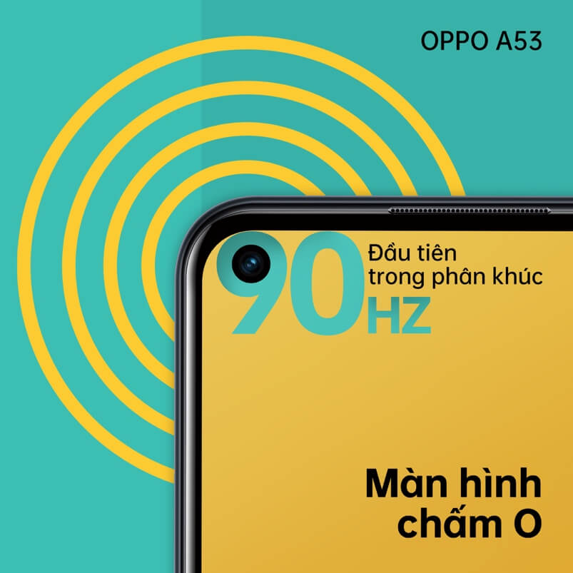 OPPO A53 chính thức lên kệ tại Việt Nam: Đỉnh hiệu năng – Siêu tốc độ